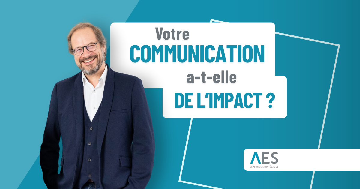 AES Communication IMPACT Stratégie Flament Saussez